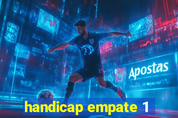 handicap empate 1